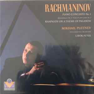 Sergei Vasilyevich Rachmaninoff, Mikhail Pletnev, Philharmonia Orchestra - Piano Concerto No.1 / Rhapsody On A Theme Of Paganini FLAC