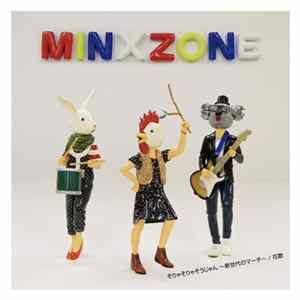 MinxZone - そりゃそりゃそうじゃん～新世代のマーチ～ / 花歌 FLAC