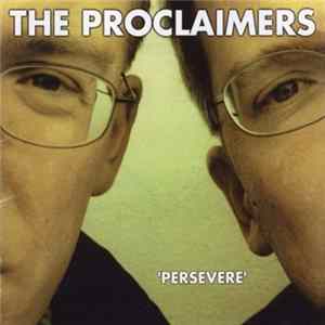 The Proclaimers - Persevere FLAC