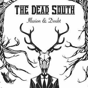 The Dead South - Illusion & Doubt FLAC