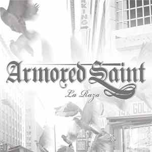 Armored Saint - La Raza FLAC