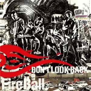 Fire Ball - Don't Look Back FLAC