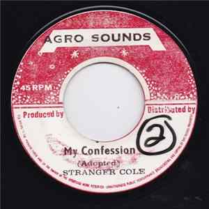Stranger Cole / L. Perkins & H. Ellis - My Confession / Mighty Organ FLAC