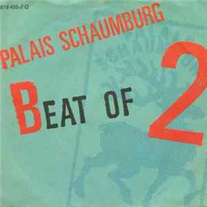 Palais Schaumburg - Beat Of 2 FLAC