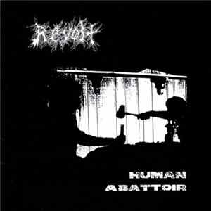 Revolt - Human Abattoir FLAC