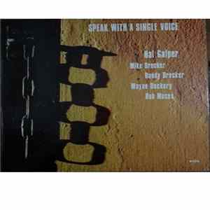 The Hal Galper Quintet - Speak With A Single Voice FLAC