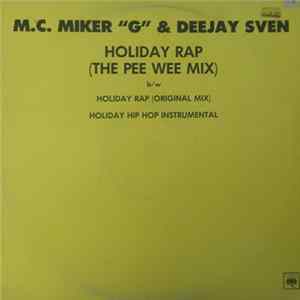 M.C. Miker "G" & Deejay Sven - Holiday Rap (The Pee Wee Mix) FLAC