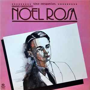 Various - Grandes Compositores - Noel Rosa FLAC