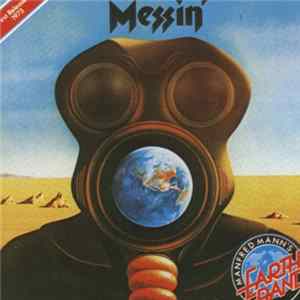 Manfred Mann's Earth Band - Messin' FLAC