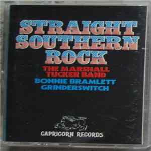 The Marshall Tucker Band, Bonnie Bramlett, Grinderswitch - Straight Southern Rock FLAC
