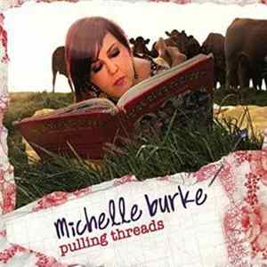 Michelle Burke - Pulling Threads FLAC