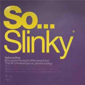 Various - So...Slinky Volume One FLAC