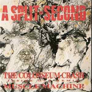 A Split-Second - The Colosseum Crash (Inside Out Remix) / Muscle Machine FLAC