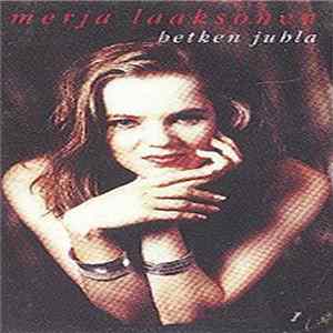 Merja Laaksonen - Hetken Juhla FLAC