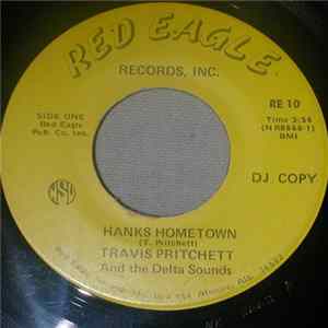 Travis Pritchett And The Delta Sounds - Hanks Hometown FLAC