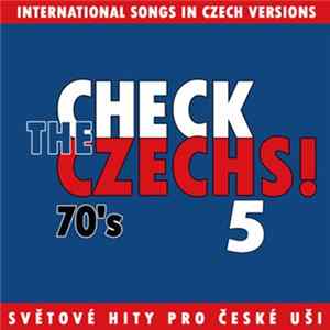 Various - Check The Czechs! 70's International Songs In Czech 5 FLAC