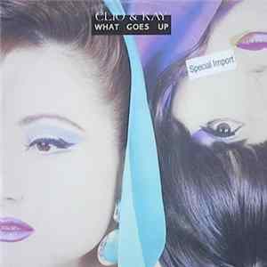Clio & Kay - What Goes Up FLAC