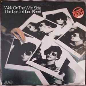 Lou Reed - Walk On The Wild Side - The Best Of Lou Reed FLAC