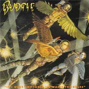Budgie - If I Were Brittania I'd Waive The Rules FLAC
