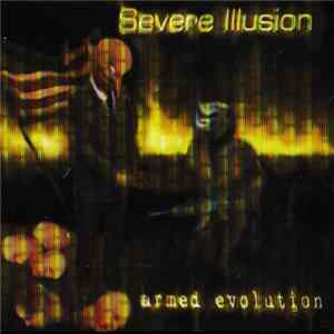 Severe Illusion - Armed Evolution FLAC