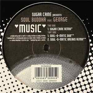 Sugar Caine Presents Soul Buddha Feat. George - Music FLAC