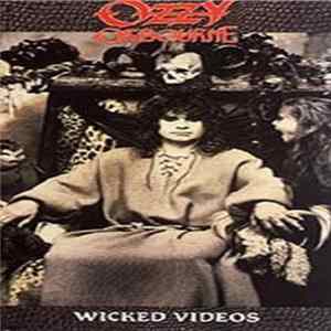Ozzy Osbourne - Wicked Videos FLAC