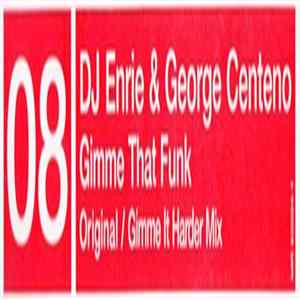 DJ Enrie & George Centeno - Gimme That Funk FLAC