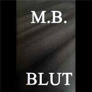 M.B. / Maurizio Bianchi - Blut FLAC