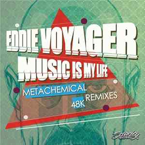 Eddie Voyager - Music Is My Life FLAC