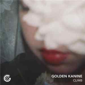 Golden Kanine - Climb FLAC