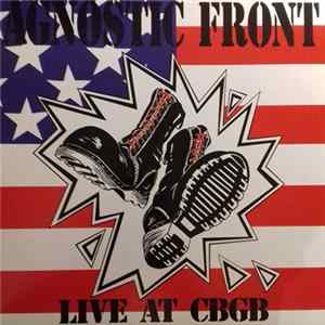 Agnostic Front - Live At CBGB FLAC