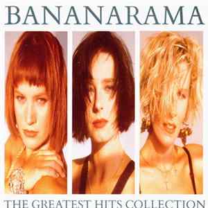 Bananarama - The Greatest Hits Collection FLAC