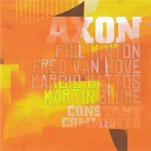 Phil Minton, Fred Van Hove, Marcio Mattos, Martin Blume : Axon - Constant Comments FLAC
