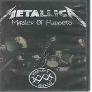 Metallica - Master Of Puppets - Live In Bulgaria - Tres Decadas De Metal FLAC