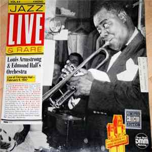 Louis Armstrong & Edmond Hall's Orchestra - Jazz Live & Rare Vol. 6 - Live At Carnegie Hall - February 8, 1947 FLAC