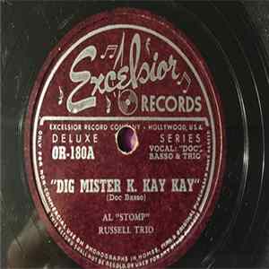 Al "Stomp" Russell Trio - Dig Mister K. Kay Kay / More Than You Know FLAC