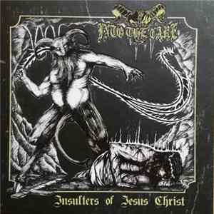 Into The Cave - Insulters Of Jesus Christ FLAC