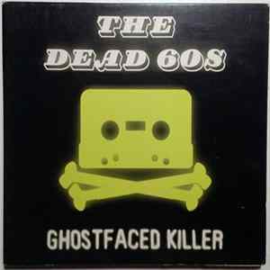 The Dead 60s - Ghostfaced Killer FLAC