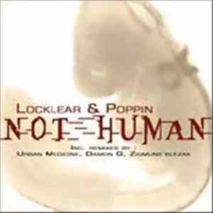 Locklear & Poppin - Not Human FLAC