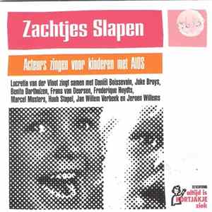 Acteurs Zingen Voor Kinderen Met AIDS - Zachtjes Slapen FLAC