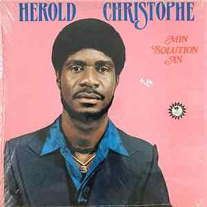 Herold Christophe - Min Solution An FLAC