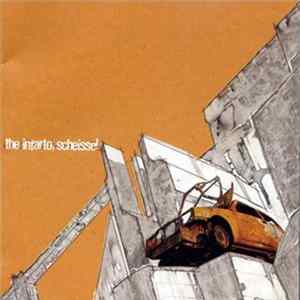 The Infarto, Scheisse! - The Infarto, Scheisse! FLAC