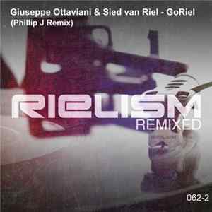 Giuseppe Ottaviani & Sied van Riel - GoRiel (Phillip J Remix) FLAC