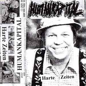 Humankapital - Harte Zeiten FLAC