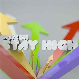 Poizen - Stay High FLAC