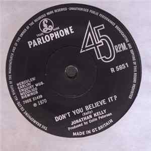Jonathan Kelly - Don't You Believe It? FLAC