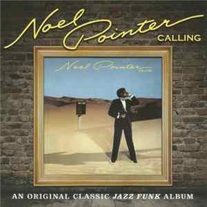 Noel Pointer - Calling FLAC
