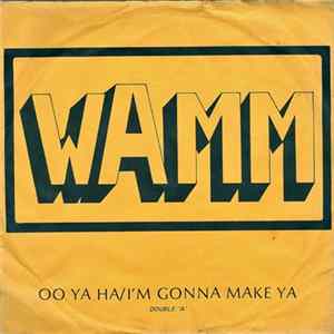 Wamm - I Wanna Make Ya FLAC