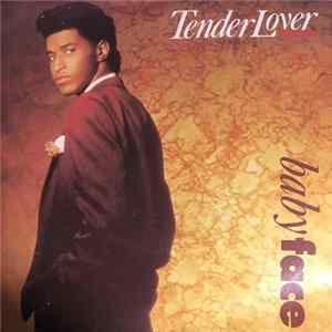 Babyface - Tender Lover FLAC