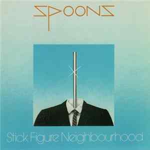 Spoons - Stick Figure Neighbourhood FLAC